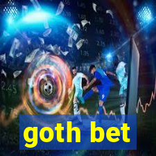 goth bet